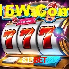Tournaments 813bet